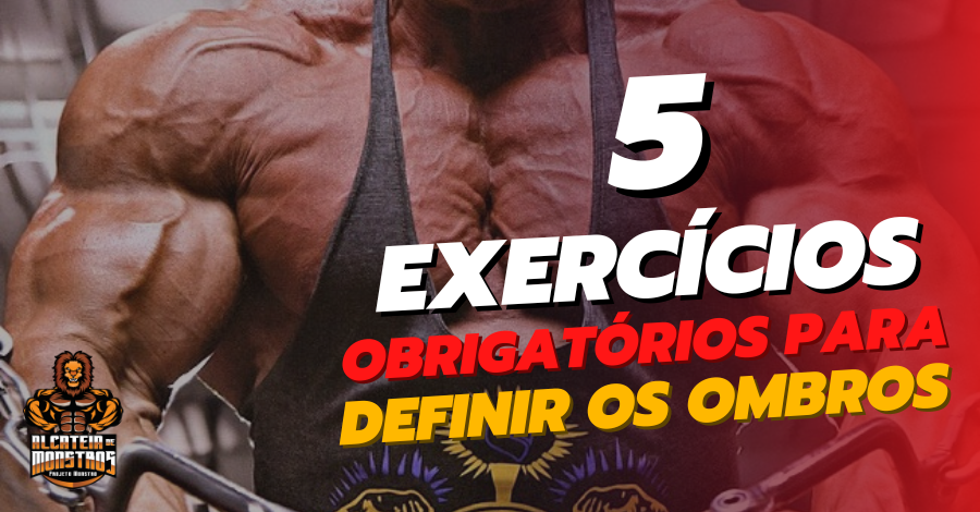 5 exercícios obrigatórios para definir os ombros