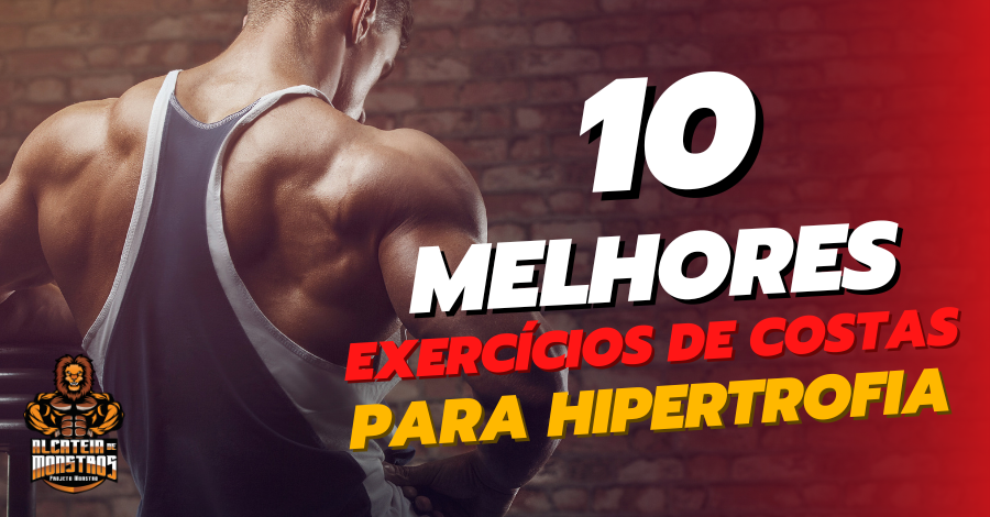10 melhores exercícios de costas para hipertrofia
